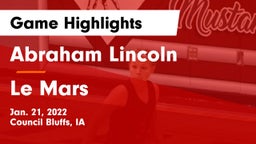 Abraham Lincoln  vs Le Mars  Game Highlights - Jan. 21, 2022