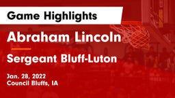 Abraham Lincoln  vs Sergeant Bluff-Luton  Game Highlights - Jan. 28, 2022