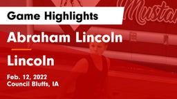 Abraham Lincoln  vs Lincoln  Game Highlights - Feb. 12, 2022