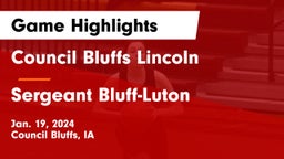 Council Bluffs Lincoln  vs Sergeant Bluff-Luton  Game Highlights - Jan. 19, 2024