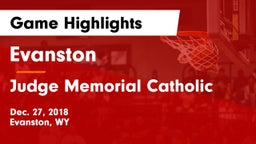 Evanston  vs Judge Memorial Catholic  Game Highlights - Dec. 27, 2018