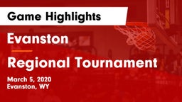 Evanston  vs Regional Tournament Game Highlights - March 5, 2020