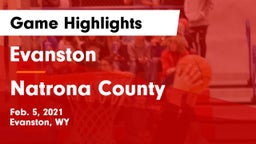 Evanston  vs Natrona County  Game Highlights - Feb. 5, 2021