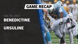 Recap: Benedictine  vs. Ursuline  2015