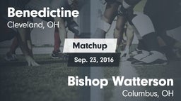Matchup: Benedictine High vs. Bishop Watterson  2016
