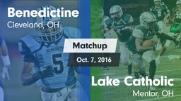 Matchup: Benedictine High vs. Lake Catholic  2016