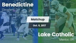 Matchup: Benedictine High vs. Lake Catholic  2017