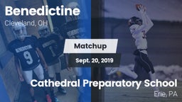 Matchup: Benedictine High vs. Cathedral Preparatory School 2019