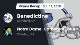 Recap: Benedictine  vs. Notre Dame-Cathedral Latin  2019