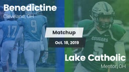 Matchup: Benedictine High vs. Lake Catholic  2019