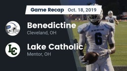 Recap: Benedictine  vs. Lake Catholic  2019