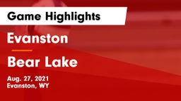 Evanston  vs Bear Lake Game Highlights - Aug. 27, 2021