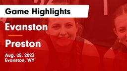 Evanston  vs Preston Game Highlights - Aug. 25, 2023