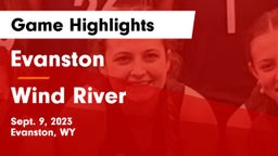 Evanston  vs Wind River  Game Highlights - Sept. 9, 2023