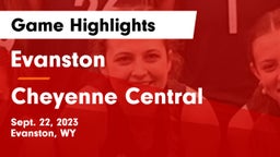 Evanston  vs Cheyenne Central Game Highlights - Sept. 22, 2023