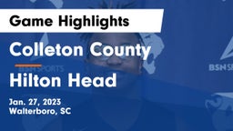 Colleton County  vs Hilton Head  Game Highlights - Jan. 27, 2023