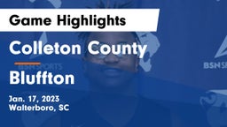 Colleton County  vs Bluffton  Game Highlights - Jan. 17, 2023