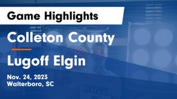 Colleton County  vs Lugoff Elgin  Game Highlights - Nov. 24, 2023
