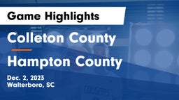 Colleton County  vs Hampton County   Game Highlights - Dec. 2, 2023
