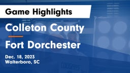 Colleton County  vs Fort Dorchester  Game Highlights - Dec. 18, 2023