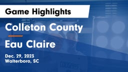 Colleton County  vs Eau Claire  Game Highlights - Dec. 29, 2023