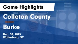 Colleton County  vs Burke  Game Highlights - Dec. 30, 2023
