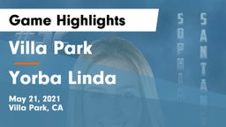 Villa Park  vs Yorba Linda  Game Highlights - May 21, 2021