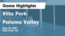 Villa Park  vs Paloma Valley  Game Highlights - May 29, 2021