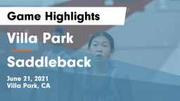 Villa Park  vs Saddleback  Game Highlights - June 21, 2021