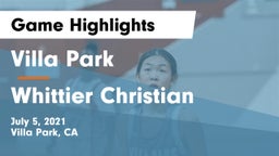Villa Park  vs Whittier Christian  Game Highlights - July 5, 2021
