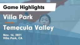 Villa Park  vs Temecula Valley  Game Highlights - Nov. 16, 2021