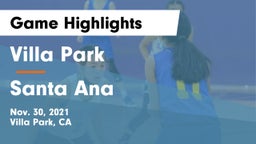 Villa Park  vs Santa Ana  Game Highlights - Nov. 30, 2021