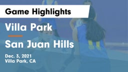Villa Park  vs San Juan Hills  Game Highlights - Dec. 3, 2021