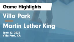 Villa Park  vs Martin Luther King  Game Highlights - June 12, 2023