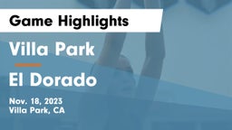 Villa Park  vs El Dorado  Game Highlights - Nov. 18, 2023