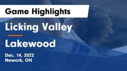 Licking Valley  vs Lakewood  Game Highlights - Dec. 14, 2022