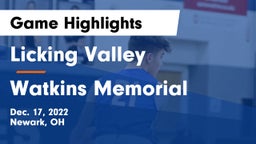 Licking Valley  vs Watkins Memorial  Game Highlights - Dec. 17, 2022