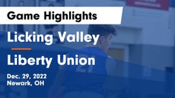 Licking Valley  vs Liberty Union  Game Highlights - Dec. 29, 2022