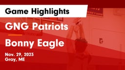 GNG Patriots vs Bonny Eagle  Game Highlights - Nov. 29, 2023