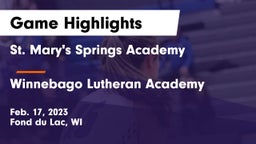 St. Mary's Springs Academy  vs Winnebago Lutheran Academy  Game Highlights - Feb. 17, 2023