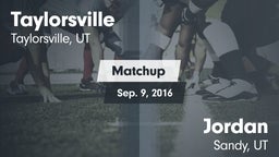 Matchup: Taylorsville High vs. Jordan  2016