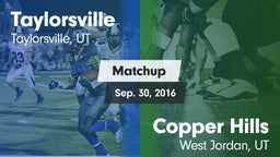 Matchup: Taylorsville High vs. Copper Hills  2016