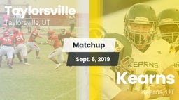 Matchup: Taylorsville High vs. Kearns  2019