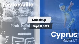 Matchup: Taylorsville High vs. Cyprus  2020
