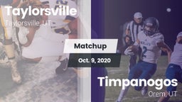 Matchup: Taylorsville High vs. Timpanogos  2020