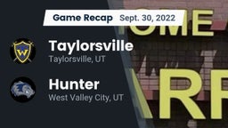 Recap: Taylorsville  vs. Hunter  2022