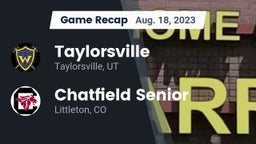 Recap: Taylorsville  vs. Chatfield Senior  2023