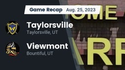 Recap: Taylorsville  vs. Viewmont  2023