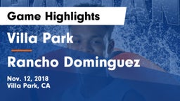 Villa Park  vs Rancho Dominguez Game Highlights - Nov. 12, 2018
