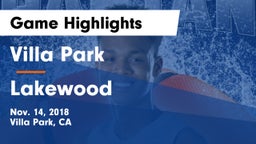 Villa Park  vs Lakewood  Game Highlights - Nov. 14, 2018